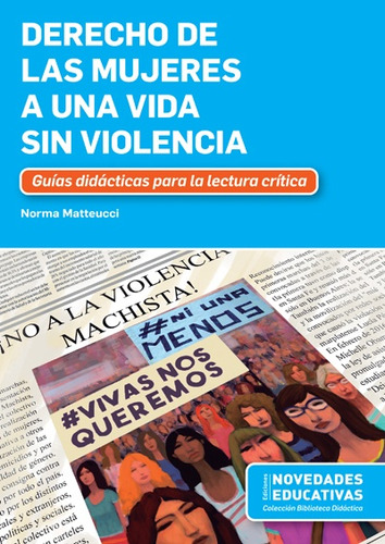Derecho De Las Mujeres A Una Vida Sin Violencia - Norma Matt