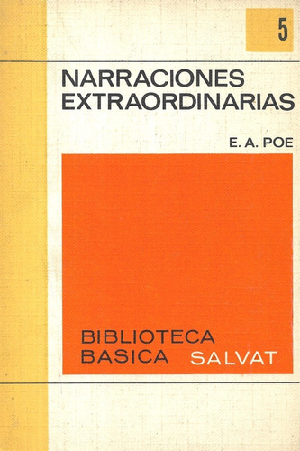 Narraciones Extraordinarias / Salvat 5 / E. A. Poe