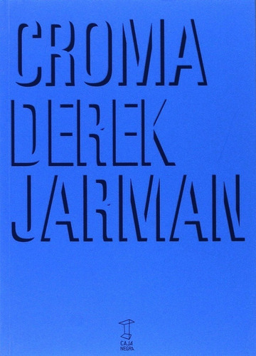 Croma - Derek Jarman