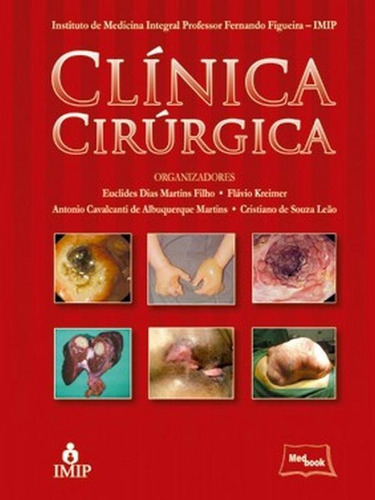Clínica Cirúrgica, De Euclides Dias Martins Filho. Editora Medbook, Capa Mole Em Português