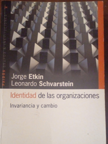 Identidad De Las Organizaciones Jorge Etkin L Schvarstein