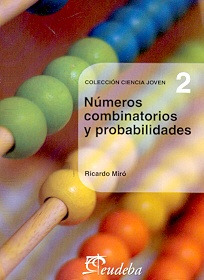 Numeros Combinatorios Y Probabilidades - Ricardo Miró
