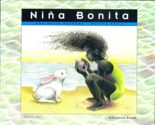 Niña Bonita (rústica) - Ana Maria / Faría Rosana Machado