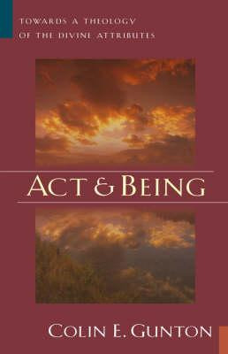 Libro Act And Being - Colin E. Gunton