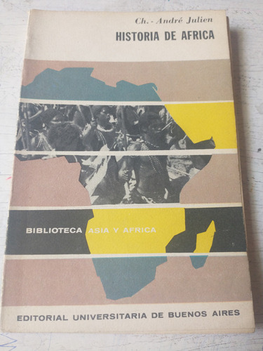 Historia De Africa Ch. Andre Julien