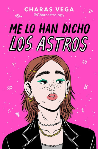 Libro Me Lo Han Dicho Los Astros - Vega, Charas