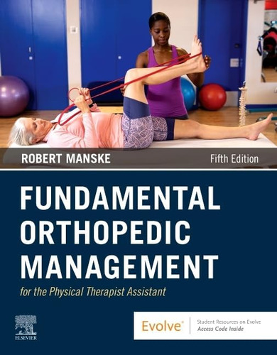 Libro: Fundamental Orthopedic Management For The Physical