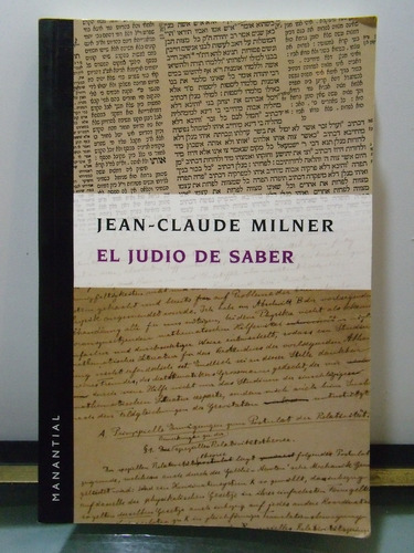 Adp El Judio De Saber Jean Claude Milner / Ed Manantial 2008