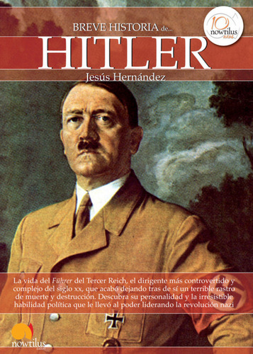 Breve Historia De Hitler - Jesús Hernández