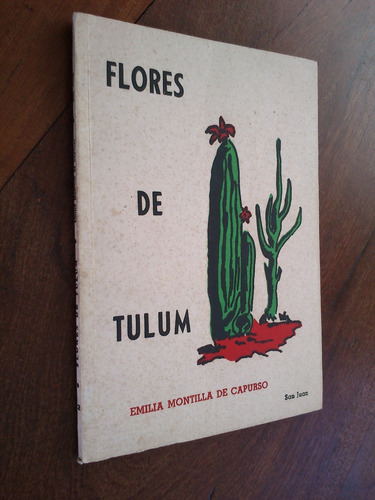 Libro Flores De Tulum - Emilia Montilla De Capurso