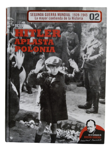 Hitler Aplasta Polonia - Editorial S. L. - 2010 - Tapa Dura