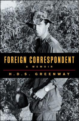 Libro Foreign Correspondent: A Memoir - Greenway, H. D. S.