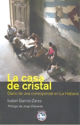 La Casa De Cristal, De García-zarza [martínez], Isabel. Editorial Rey Lear, S.l., Tapa Blanda En Español