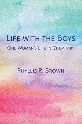 Libro Life With The Boys : One Woman's Life In Chemistry ...