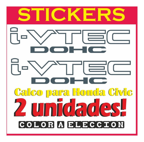 Calco Honda Civic I -vtech Vinilo - Plotter - 2 Unidades!