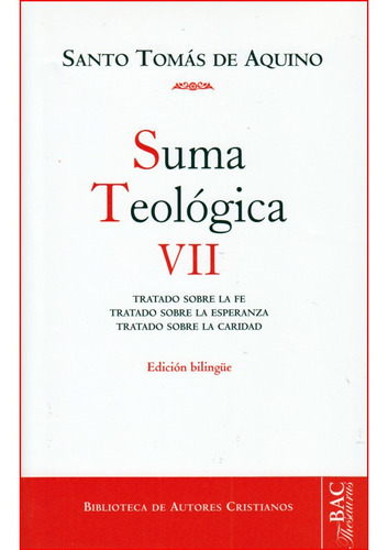 Suma Teológica Vii, De Santo Tomás De Aquino. Editorial Bac - Biblioteca De Autores Cristianos, Tapa Dura En Español, 2014