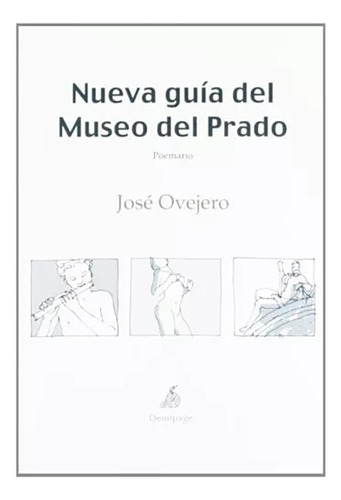 Nueva Guia Del Museo Del Prado - Ovejero Jose - #w