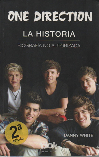 One Direction La Historia Danny White