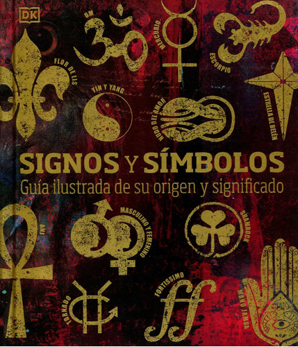 Signos Y Simbolos - Dorling Kindersley