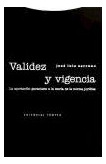 Libro Validez Y Vigencia La Aportacion Garantista A La Teori