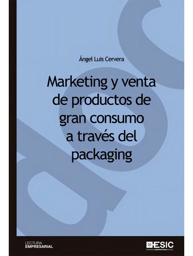 Marketing Y Venta De Productos De Gran Consumo A Travãâ©s De