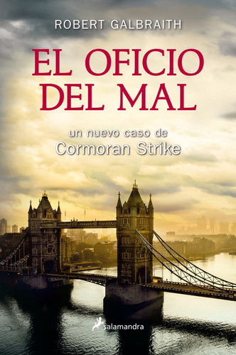 El Oficio Del Mal (serie Cormoran Strike 3) - Robert Galbrai