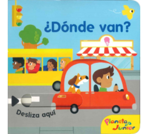 Dónde Van?, De Vários Autores. Editorial Planeta Junior, Tapa Blanda, Edición 1 En Español, 2022