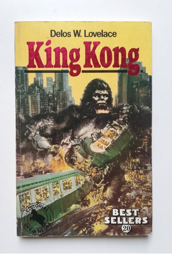 King Kong - Delos W. Lovelace