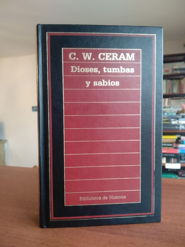 Libro Dioses, Tumbas Y Sabios