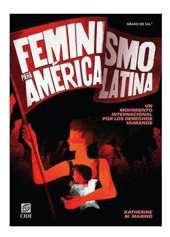 Libro Feminismo Para América Latina