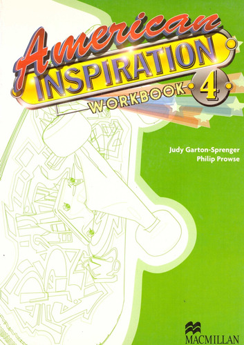 American Inspiration 4. Workbook - Garton Sprenger, Judy