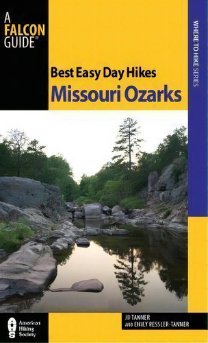 Best Easy Day Hikes Missouri Ozarks, De Jd Tanner. Editorial Rowman Littlefield, Tapa Blanda En Inglés