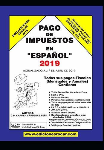 Libro : Pago De Impuestos En Español 2019 Exclusivo Para..