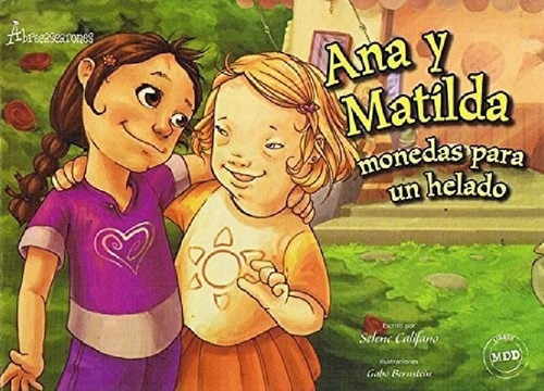 Libro - Ana Y Matilda Monedas Para Un Helado - Califano Sel