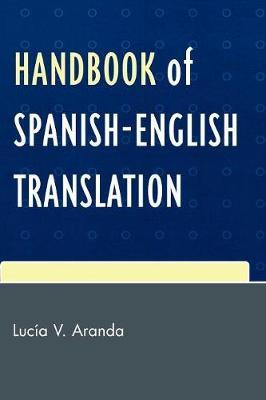 Libro Handbook Of Spanish-english Translation - Lucia V. ...