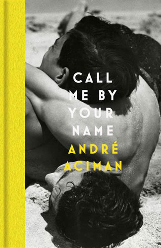 Libro Call Me By Your Name De Aciman, André Penguin