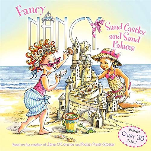 Book : Fancy Nancy Sand Castles And Sand Palaces - O'connor