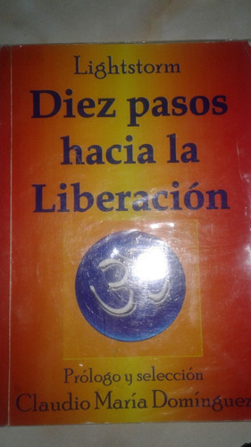 Diez Pasos Hacia La Liberacion - Lightstorm