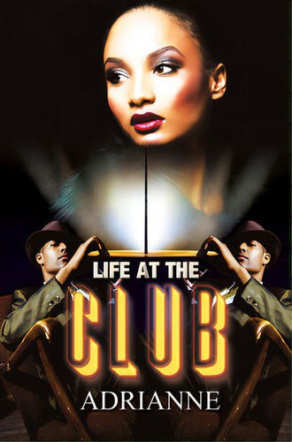 Life At The Club, De Adrianne. Editorial Urban Books, Tapa Blanda En Inglés