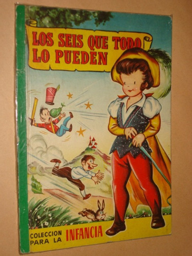 Coleccion Para La Infancia Los Seis Que Todo Lo Pueden