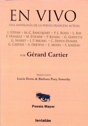En Vivo: Una Antologia De La Poesia Francesa Actual - Gerard, De Gerard Cartier. Editorial Leviatan En Español