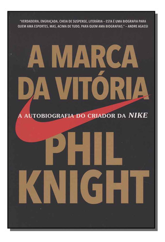 Marca Da Vitoria, A - Knight, Phil - Gmt