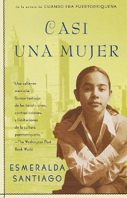 Libro Casi Una Mujer - Esmeralda Santiago