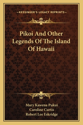 Libro Pikoi And Other Legends Of The Island Of Hawaii - P...
