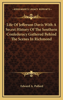 Libro Life Of Jefferson Davis With A Secret History Of Th...