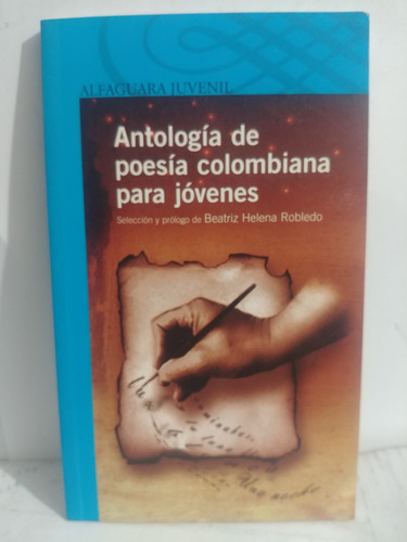 Antologia De Poesia Colombiana Para Jonenes - Original