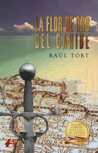Flor De Oro Del Caribe,la - Tort,raul