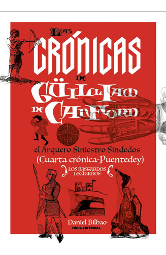 Las Cronicas De Guilliam De Canford, El Arquero Siniestro 