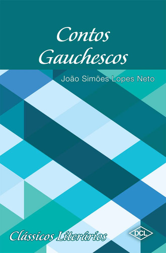 Libro Classicos Literarios Contos Gauchescos De Lopes Neto J