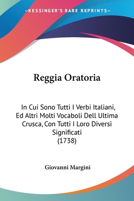 Libro Reggia Oratoria: In Cui Sono Tutti I Verbi Italiani...